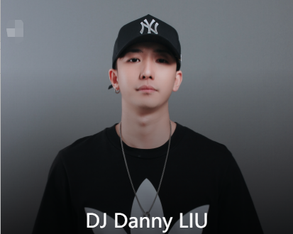 DJ Danny LIU