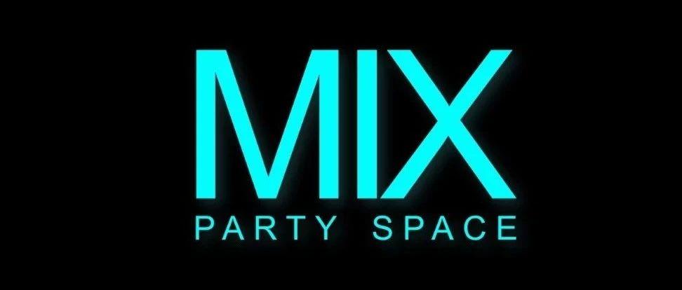 【MIX party space】 中国·淮安,我们来了！