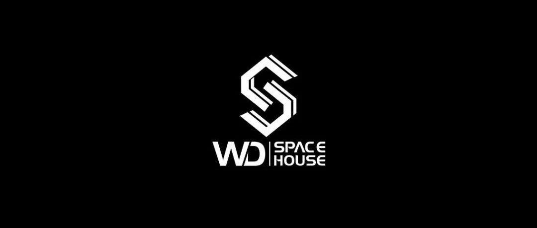 WD SPACE HOUSE-没错就是在教你蹦迪!!!