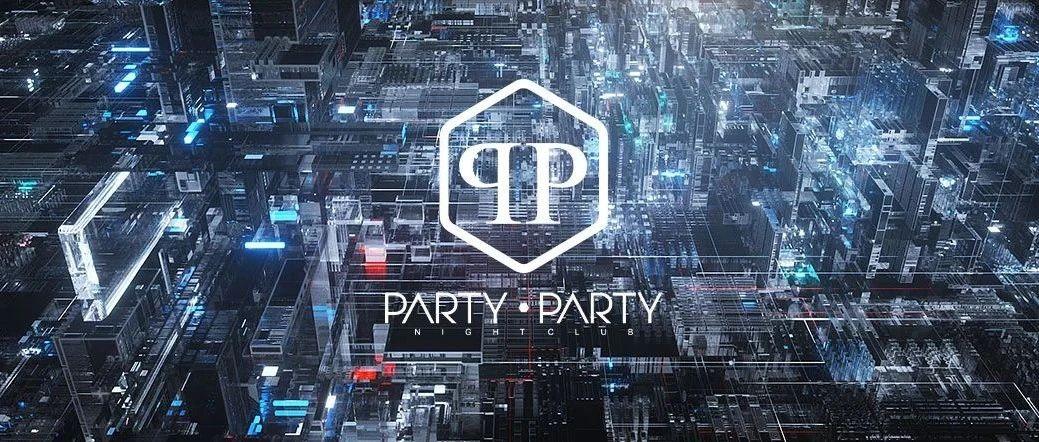 PARTY PARTY | 即将开启娱乐新篇章