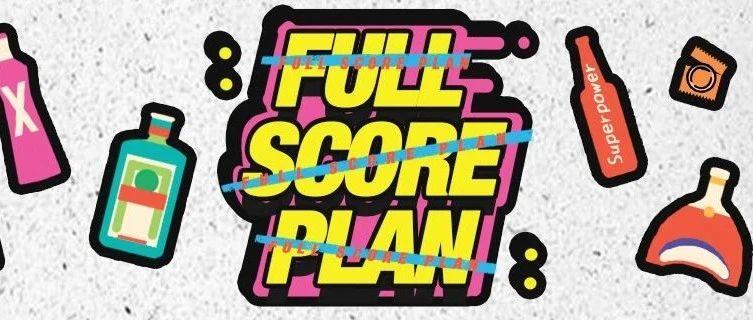 04/23-24 |FULL SCORE PLAN派对全攻略