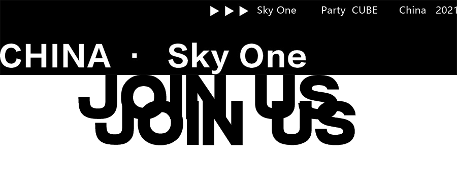 SKY ONE CUBE丨全城招募 JOIN US