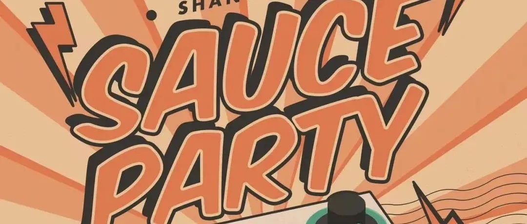 周 三 来 点 Sauce ! Sauce Party 首次降落 @ Dada Shanghai