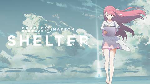 二次元融合EDM，Porter Robinson & Madeon Shelter 动画版MV