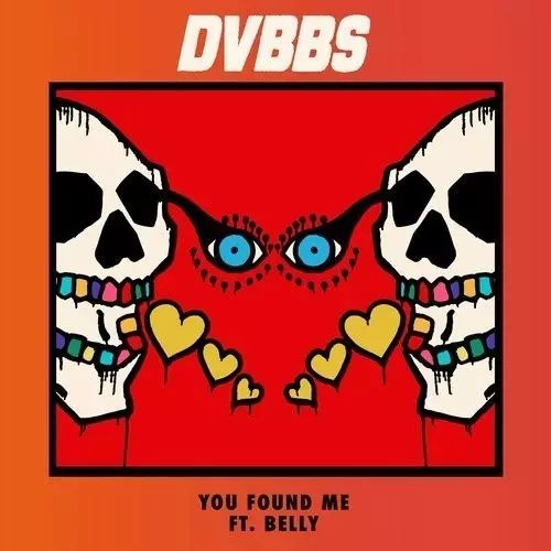 曲风大变，DVBBS 新单’You Found Me feat.Belly’