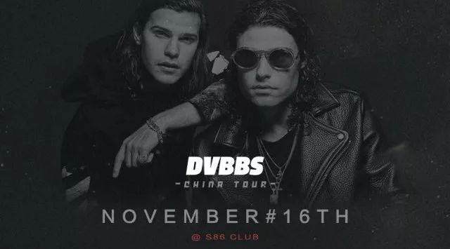 #S86 CLUB# 11.16 |DVBBS 等待一年|这次真的来了|第二波预售票明日准时开售