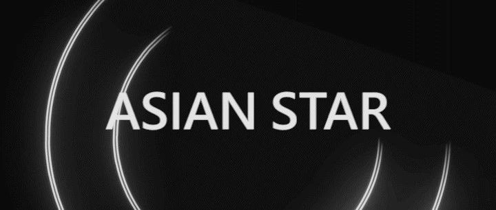 「 AsianStar 」行于想象之外，革新即刻到来！