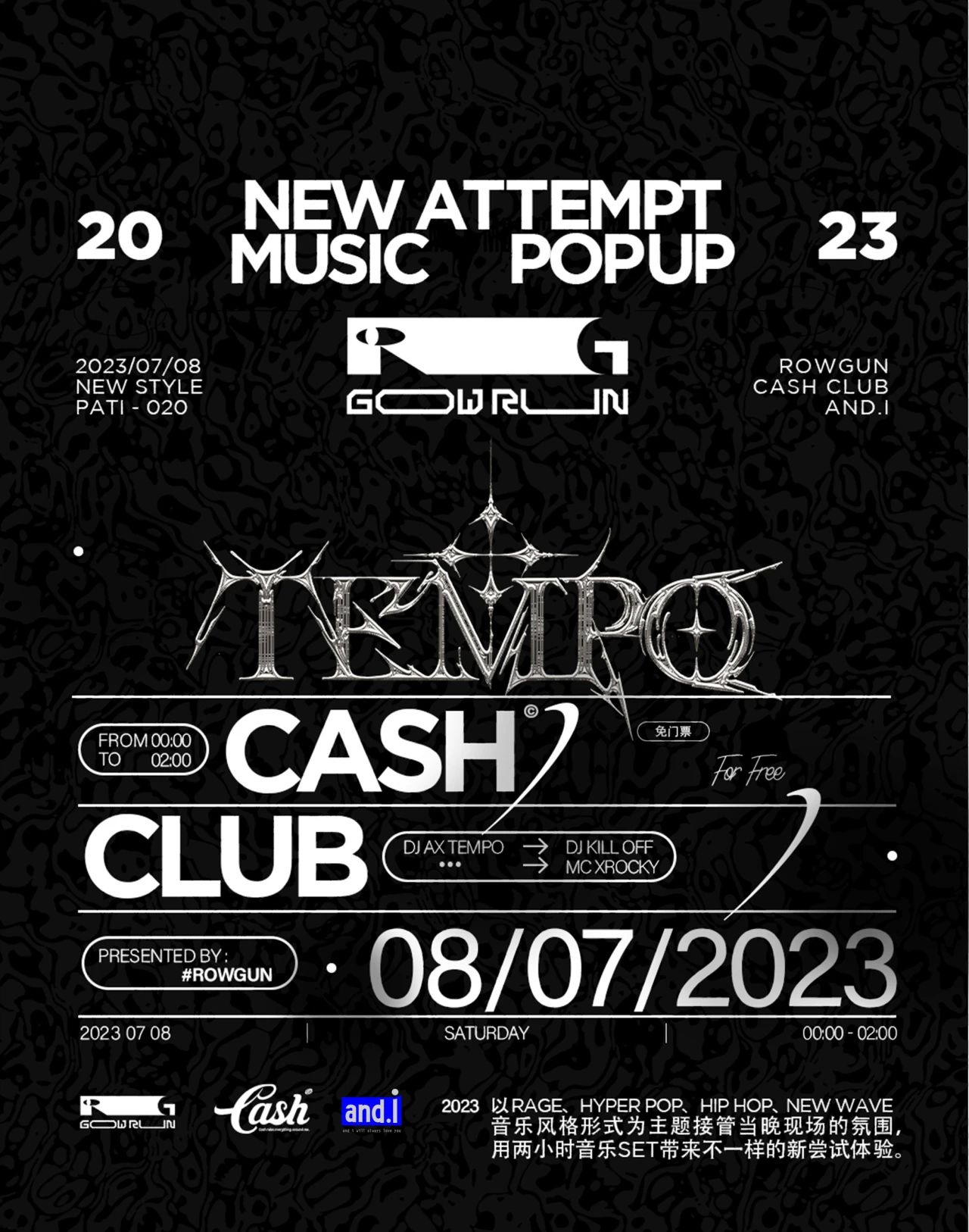 CASHCLUB | 07/08 NEW ATTEMPT MUSIC POPUP@ROWGUN