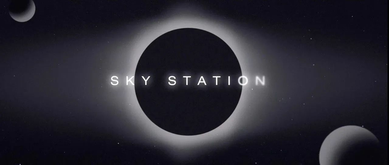 SKY Station丨永久性太空站即将接入系统