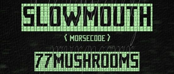 今晚 | 技术流DJ三剑客！77Mushrooms/Fischmonger/Slowmouth