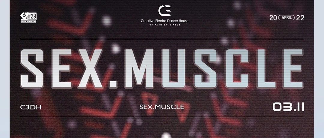 03.11 | C3DH CLUB SEX.MUSCLE玩乐轰炸机带你走进炽热的狂欢现场