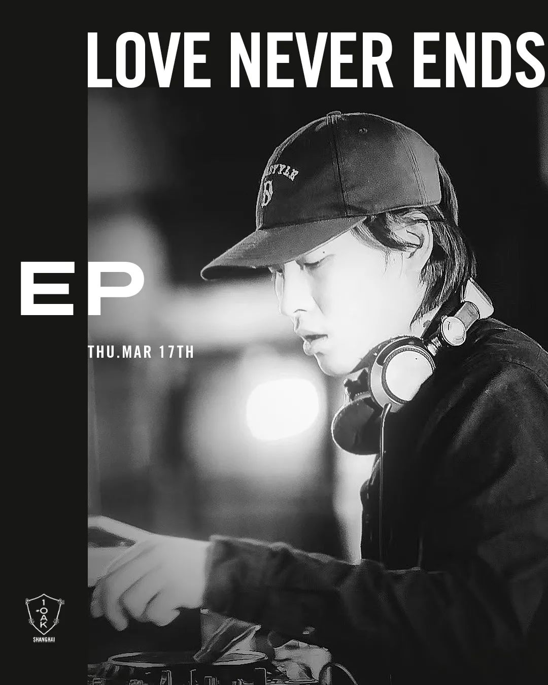 EP LOVE NEVER ENDS上海1OAK酒吧,上海OneOfAKind